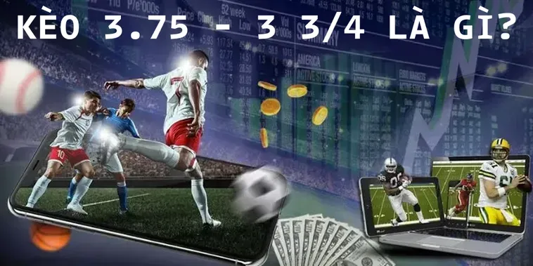 Kèo 3.75 Tại BongDaLu Bí Quyết Bắt Trọn Siêu Phẩm Bàn Thắng Đỉnh Cao