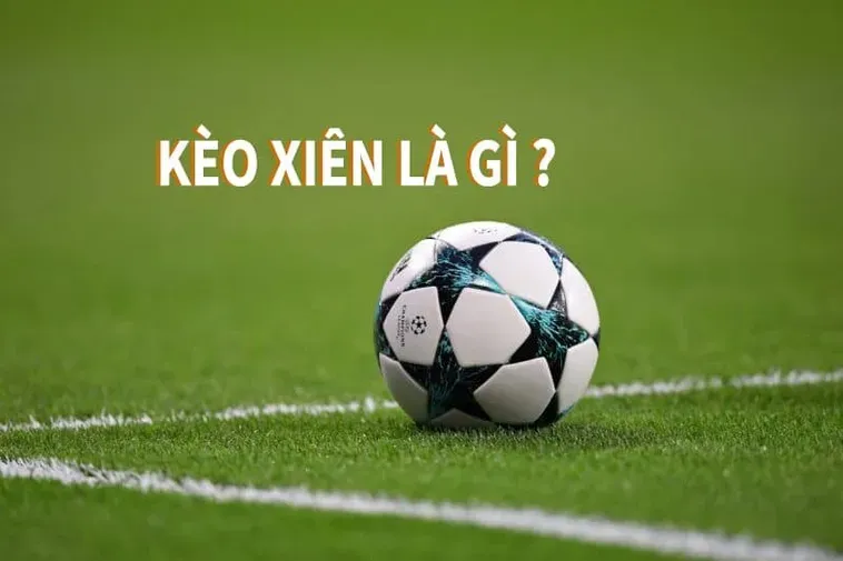 Chiến Thuật Đỉnh Cao Chinh Phục Kèo Xiên Trong Bóng Đá Tại BongDaLu